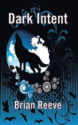 Brian Reeve - Dark Intent, Häftad