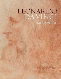 bokomslag Leonardo da Vinci: A life in drawing