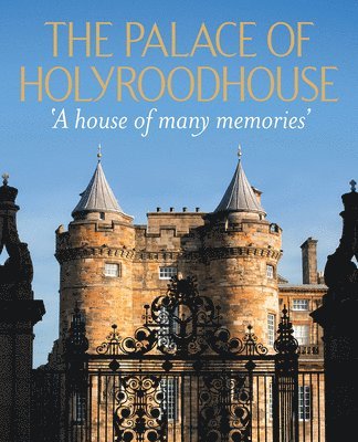 bokomslag Palace of Holyroodhouse