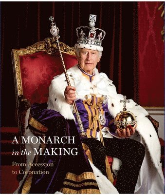 A Monarch in the Making: From Accession to Coronation 1