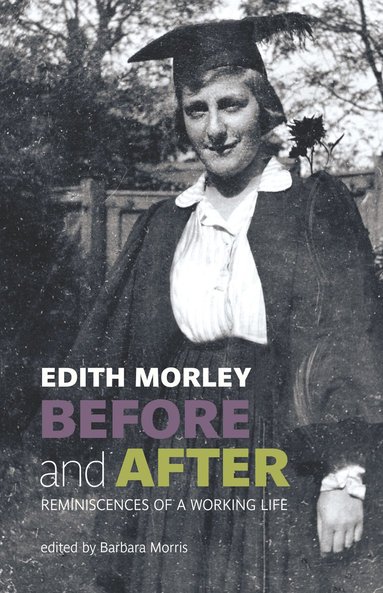 bokomslag Edith Morley Before and After