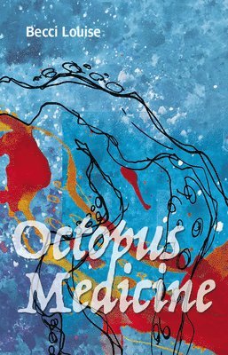 Octopus Medicine 1