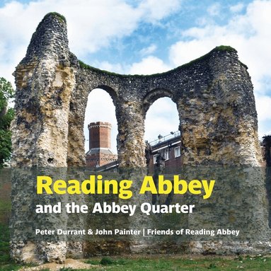 Peter Durrant, John Painter - Reading Abbey, Häftad