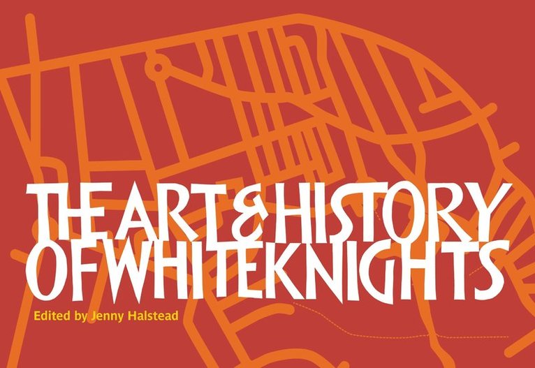 Jenny Halstead - Art & History of Whiteknights, Häftad