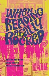 bokomslag When Reading Really Rocked