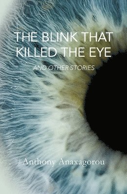 The Blink That Killed The Eye 1