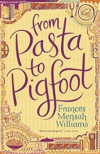 bokomslag From Pasta to Pigfoot