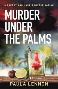 bokomslag Murder Under The Palms