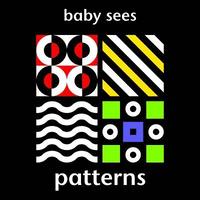 bokomslag Baby Sees: Patterns