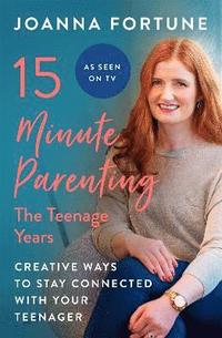 bokomslag 15-Minute Parenting: The Teenage Years