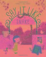 Say it Like a Snake