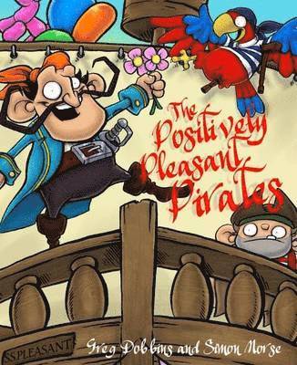 Greg Dobbins, Simon Morse - Positively Pleasant Pirates, Häftad