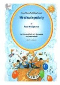 Pam Wedgwood, Louise Howden - School Symphony, Häftad