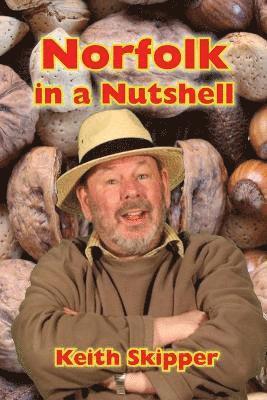 Keith Skipper - Norfolk in a Nutshell, Häftad