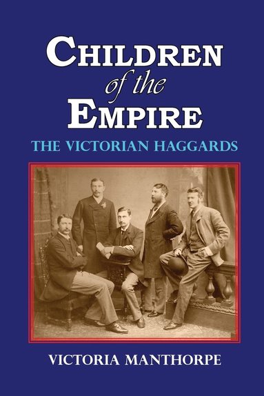 Victoria Manthorpe - Children of the Empire, Häftad