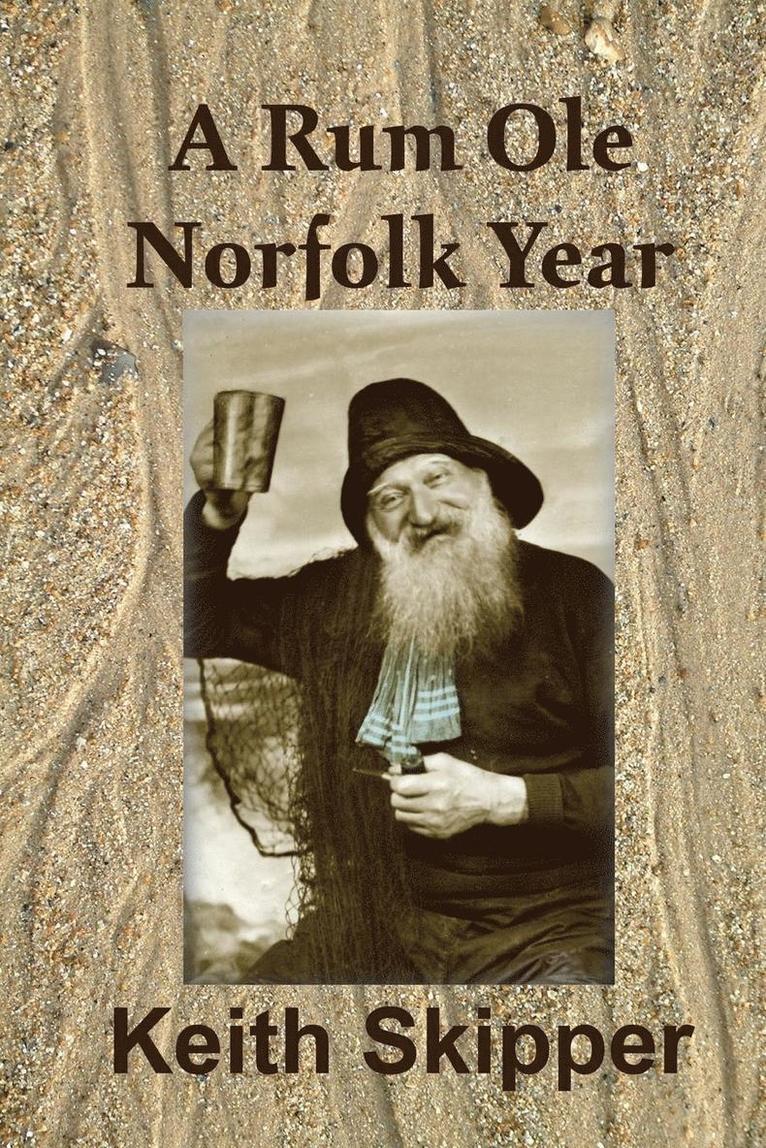 Keith Skipper - Rum OLE Norfolk Year, Häftad