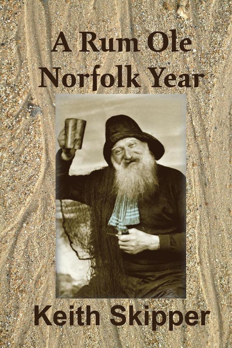 A Rum OLE Norfolk Year 1