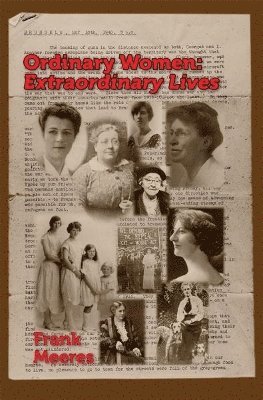 Frank Meeres - Ordinary Women, Extraordinary Lives, Häftad