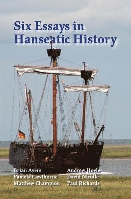 bokomslag Six Essays in Hanseatic History