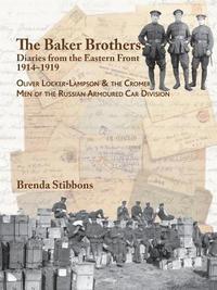 bokomslag The Baker Brothers: Diaries from The Eastern Front 1914-1919