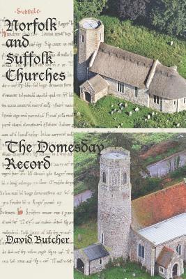 David Butcher - Norfolk and Suffolk Churches: The Domesday Record, Häftad