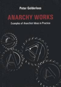 Anarchy Works