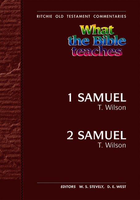 What the Bible Teaches -1 & 2 Samuel