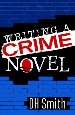 Writing a Crime Novel 1