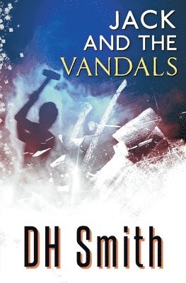 Jack and the Vandals