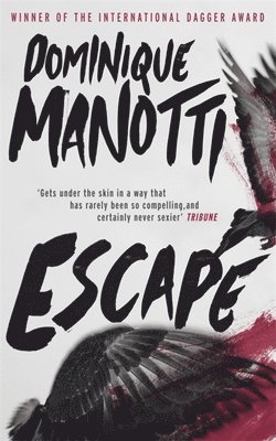 Dominique Manotti, Ros Schwartz - Escape, Häftad