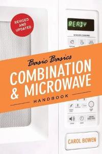 bokomslag The Basic Basics Combination & Microwave Handbook
