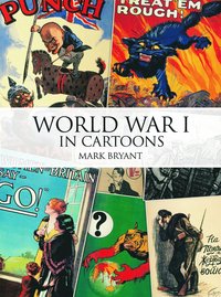 bokomslag World War I in Cartoons