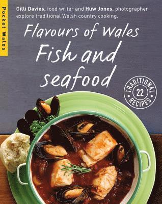 Gilli Davies - Flavours of Wales: Fish and Seafood, Häftad