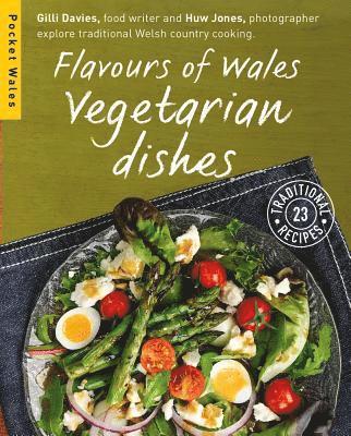 bokomslag Flavours of Wales: Vegetarian Dishes