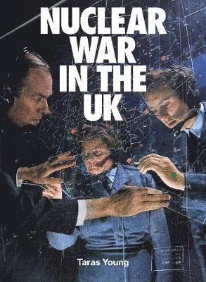 bokomslag Nuclear War In The UK