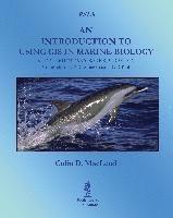 Colin D. MacLeod, Colin D. Macleod - Introduction to Using GIS in Marine Biology: Supplementary Workbook Six, Häftad