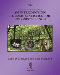 bokomslag An Introduction to Basic Statistics for Biologists using R