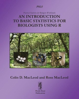 Colin MacLeod, Ross MacLeod - Introduction to Basic Statistics for Biologists using R, Häftad