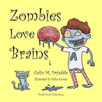bokomslag Zombies Love Brains