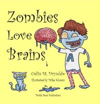 bokomslag Zombies Love Brains