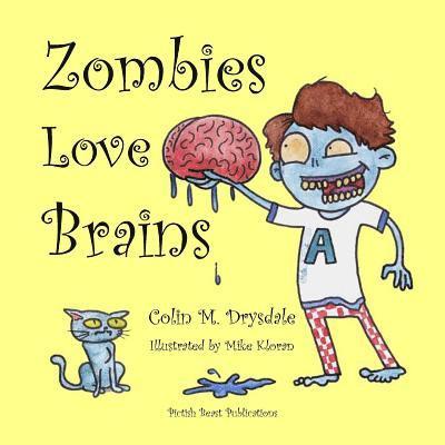 Zombies Love Brains 1