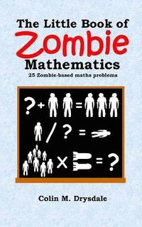 bokomslag The Little Book of Zombie Mathematics