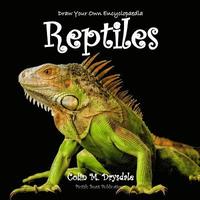 bokomslag Draw Your Own Encyclopaedia Reptiles