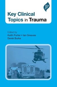 bokomslag Key Clinical Topics in Trauma