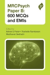 bokomslag MRCPsych Paper B: 600 MCQs and EMIs