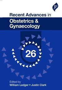 bokomslag Recent Advances in Obstetrics & Gynaecology: 26