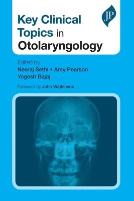 Key Clinical Topics in Otolaryngology 1