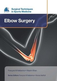 bokomslag EFOST Surgical Techniques in Sports Medicine - Elbow Surgery