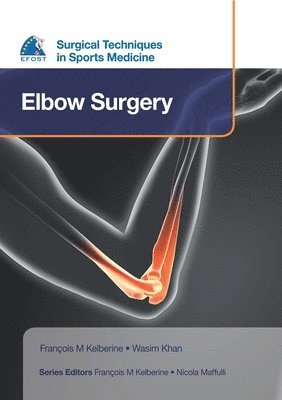 EFOST Surgical Techniques in Sports Medicine - Elbow Surgery