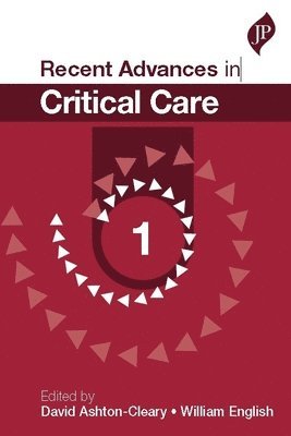 Recent Advances in Critical Care - 1 1